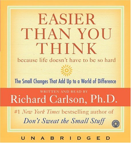 Title details for Easier Than You Think by Richard Carlson - Available